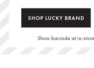 SHOP LUCKY BRAND