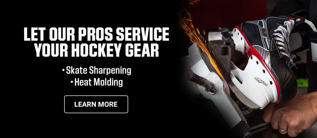 let our pros service your hockey gear, skate sharpening, heat molding, learn more
