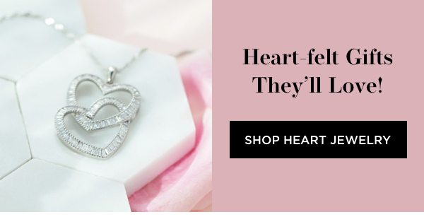 Heart-felt jewelry gifts they’ll love!