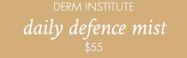 DERM INSTITUTE Daily Defence Mist $55