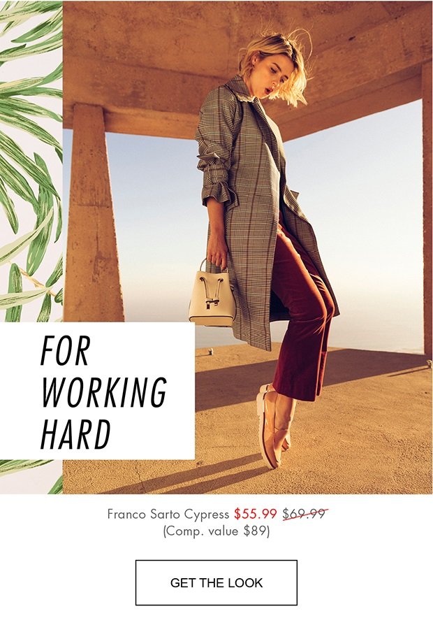 FOR WORKING HARD | GET THE LOOK