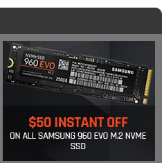 Extra $50 Instant Off on all Samsung 960 EVO M.2 NVMe SSD