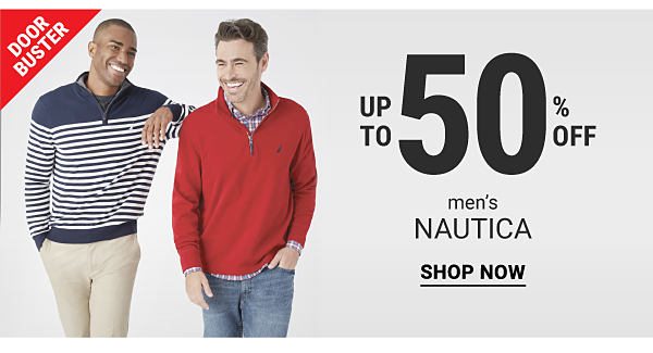 Door Buster. Up to 50% off men's Nautica. Shop now.