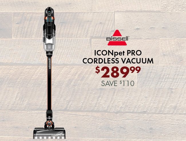 Bissell ICONpet Pro cordless vacuum - $289.99 Save $110