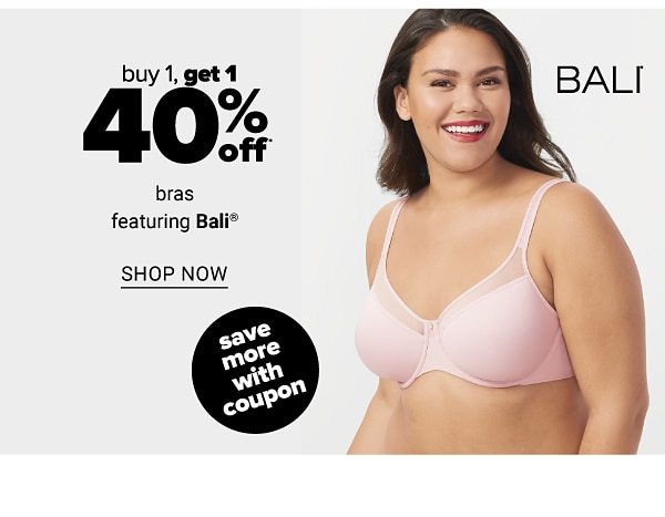 Buy 1 Get 1 40% off bras. Ft. Bali (save more with coupon) - Shop Now