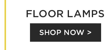 Floor Lamps - Shop Now >