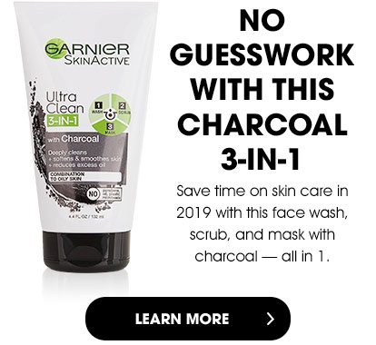 NO GUESSWORK WITH THIS CHARCOAL 3-IN-1 - Save time on skin care in 2019 with this face wash, scrub, and mask with charcoal — all in 1. - LEARN MORE >