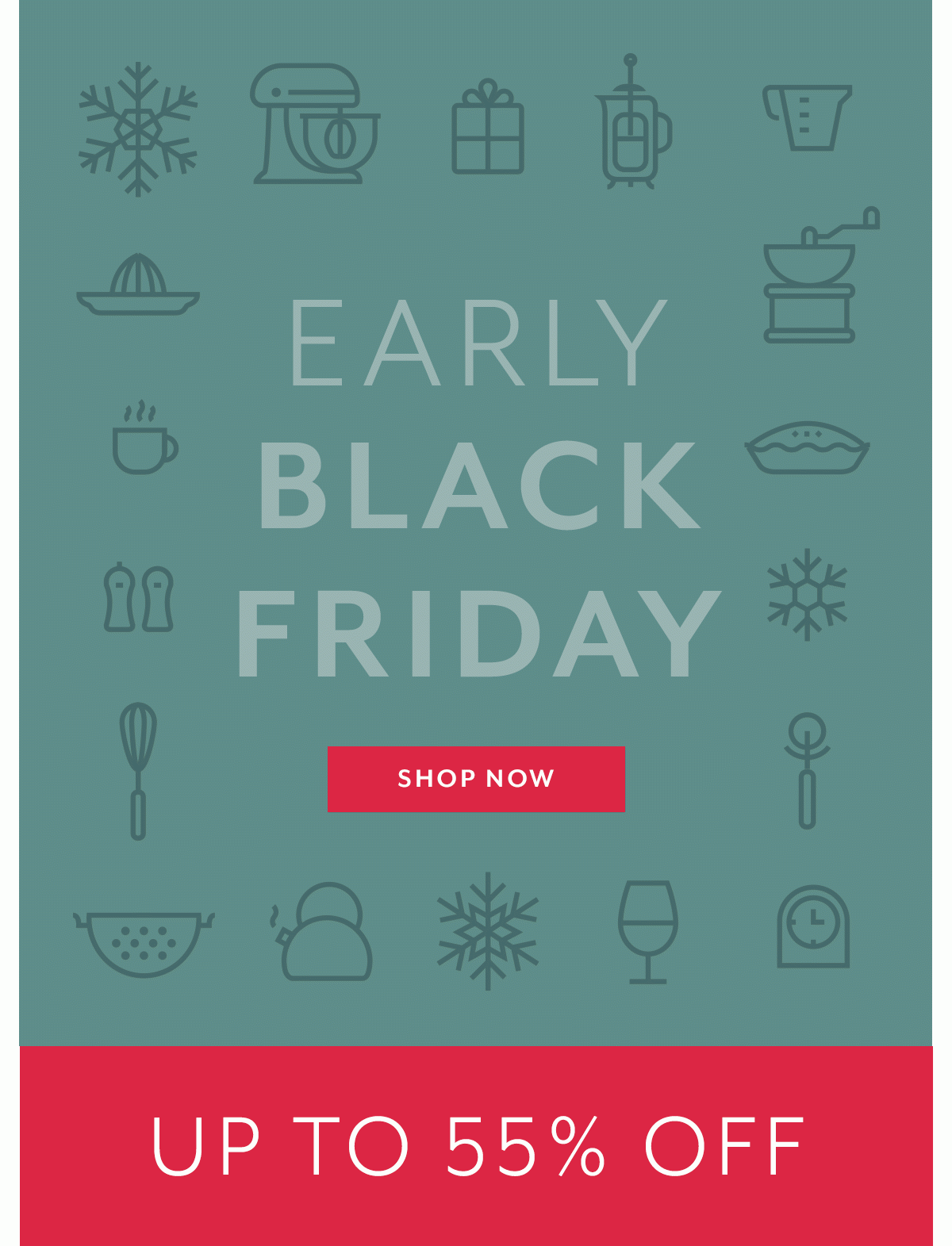 EARLY BLACK FRIDAY SALE