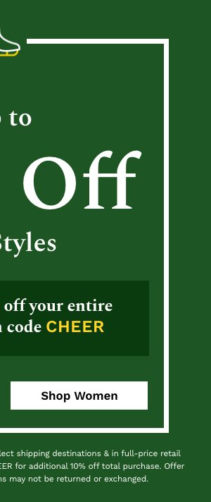 Up to 65% off Sale Styles | plus Extra 10% off your entire order with code CHEER | Shop Women's Sale