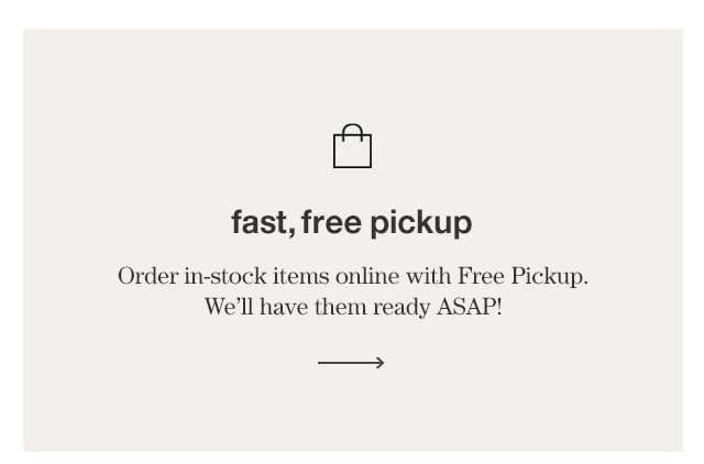 fast, free pickup