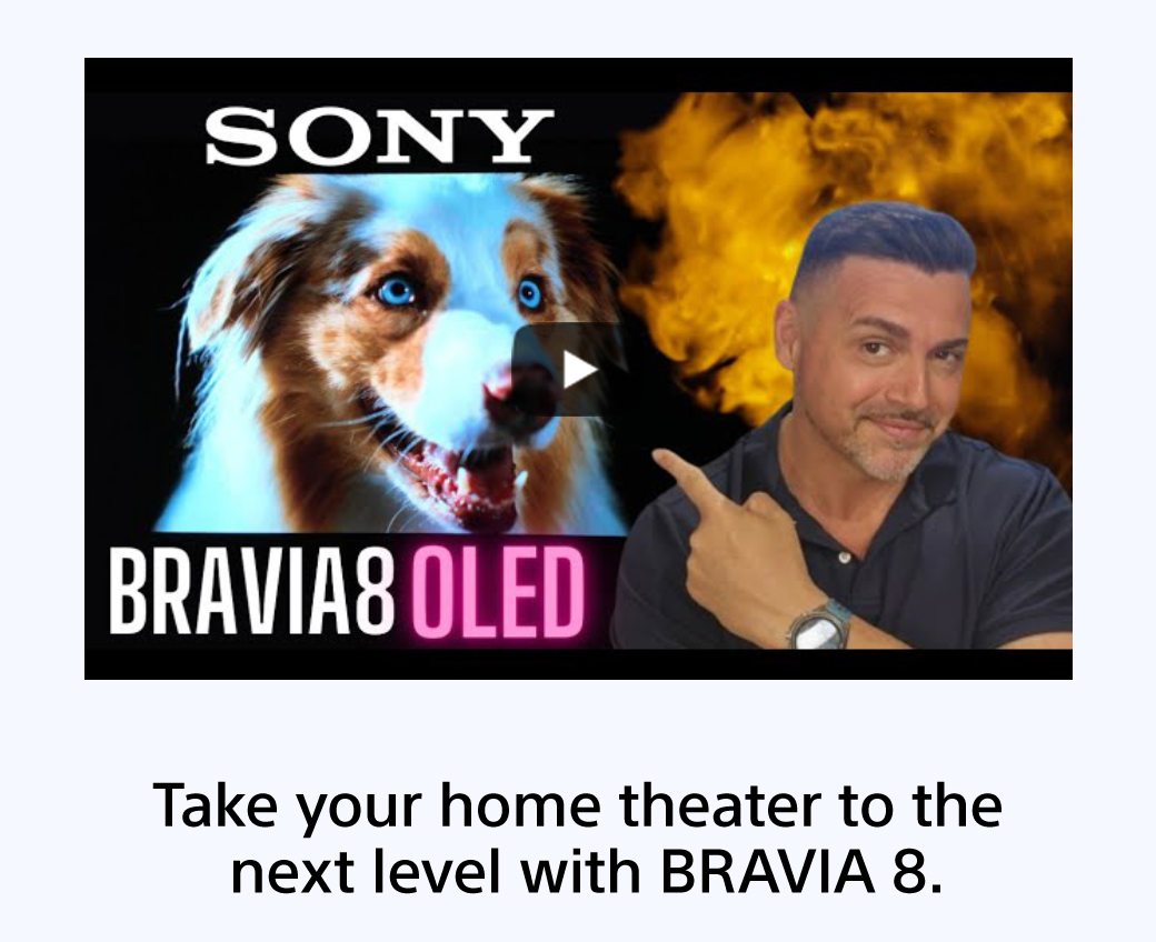 Take your home theater to the next level with BRAVIA 8.