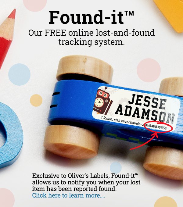 Found-it, Oliver's Labels exclusive onlilne lost-and-found tracking system.