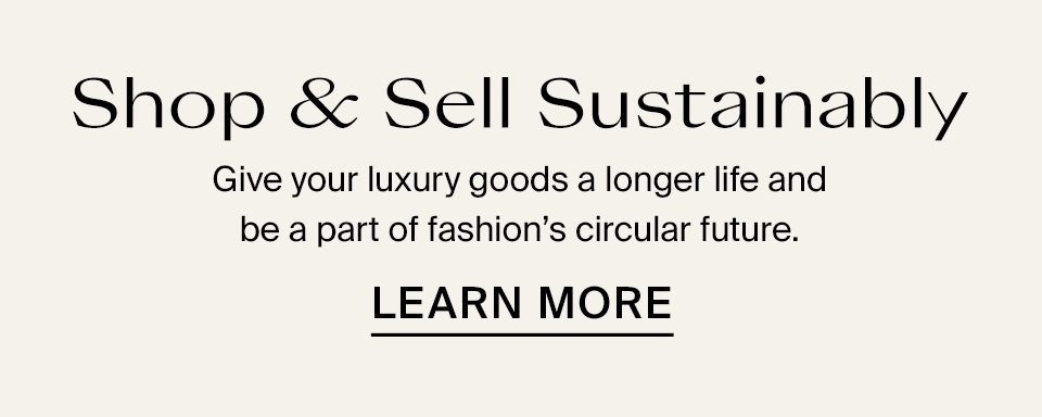 Join The Movement Extending the lifecycle of luxury starts here.
