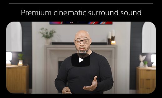 Premium cinematic surround sound