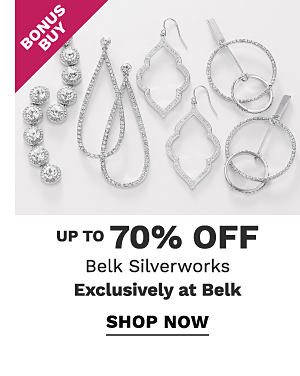 Bonus Buy - Up to 70% off Belk Silverworks - Exclusively at Belk. Shop Now.