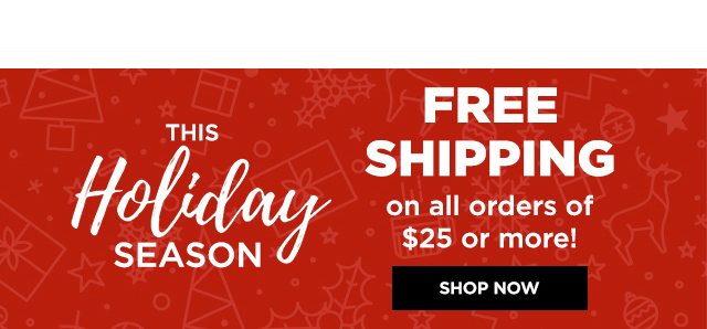 This Holiday Season- Free Shipping