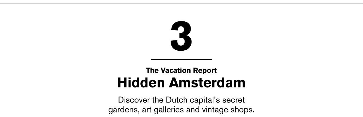 THE VACATION REPORT HIDDEN AMSTERDAM