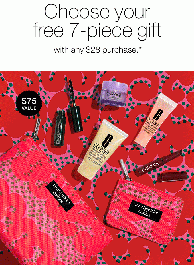Choose your free 7-piece gift with any $28 purchase.*