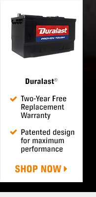 Duralast - Two-Year Free Replacement Warranty Patented design for maximum performance - Shop Now