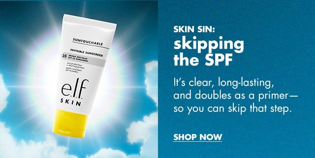 Apply Suntouchable Invisible Sunscreen for sun protection, which also doubles as a primer