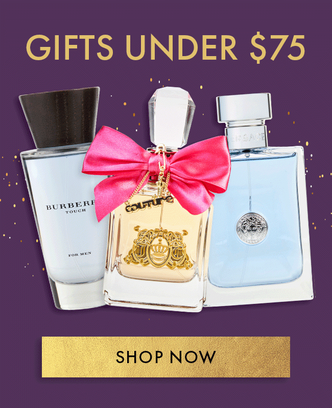 Gifts Under $75. Shop Now