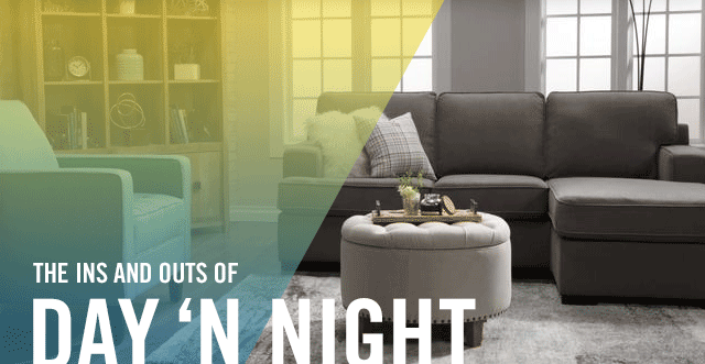 The Ins and Outs of DAY 'N NIGHT.