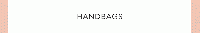 handbags