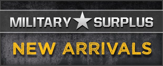 Military Surplus New Arrivals | Shop Now