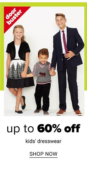 Doorbuster - up to 60% off kids' dresswear. Shop Now.