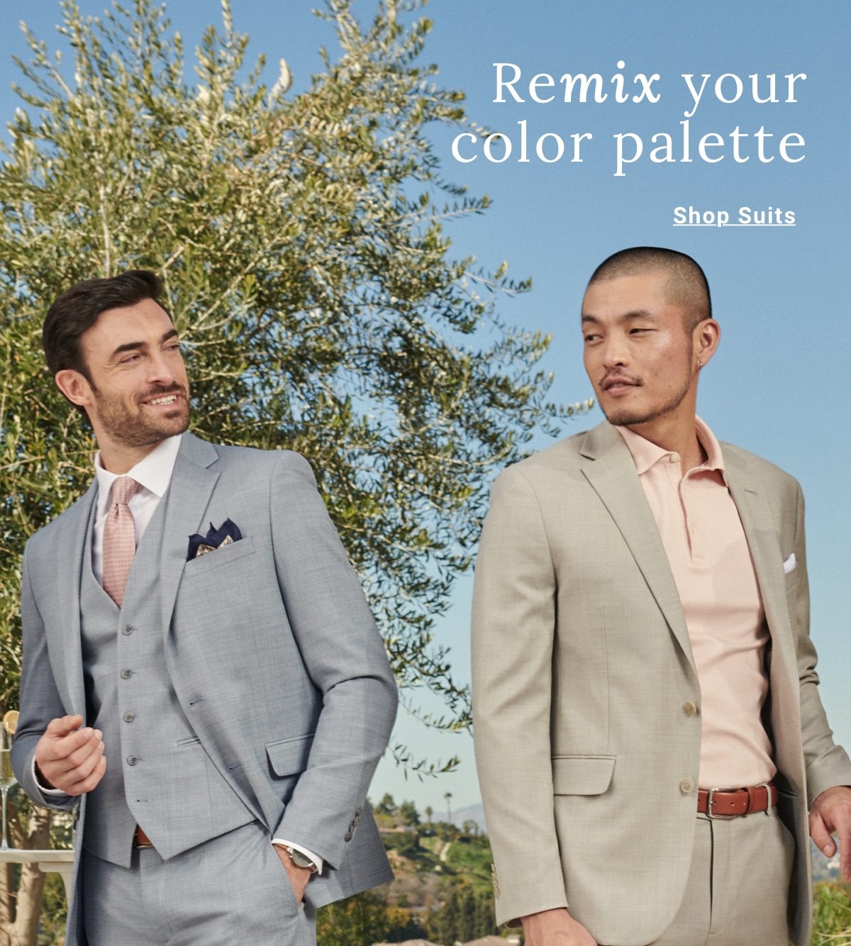 Remix your color palette Shop Suits Starting at 199 99