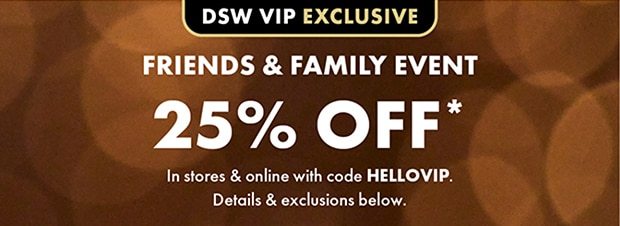 DSW VIP EXCLUSIVE