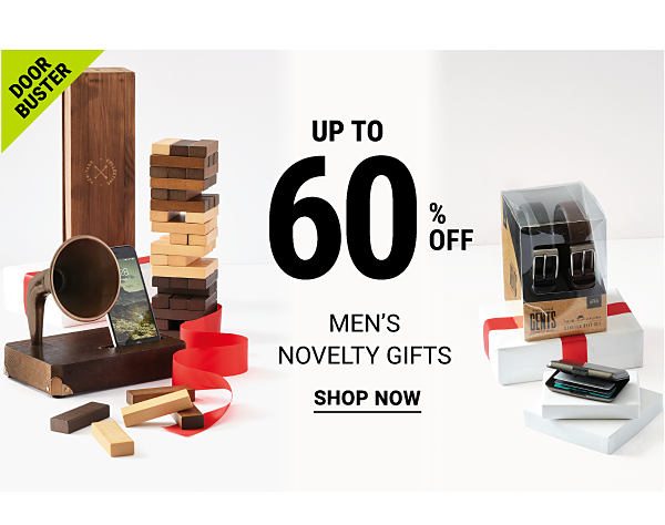 Door Buster. Up to 60% off men's novelty gifts. Shop now.