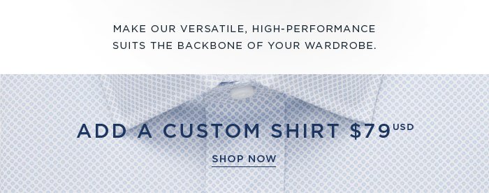 ADD A CUSTOM SHIRT $79 [SHOP NOW]