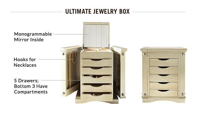 ULTIMATE JEWELRY BOX
