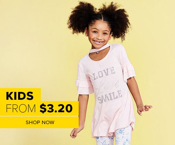 Shop Kids from $3.20