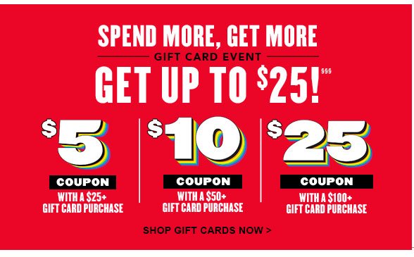 Spend More, Get More Gift Card 