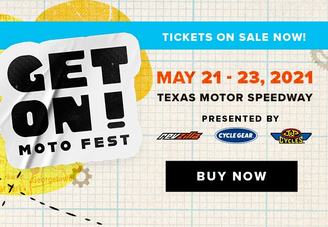 Get On! Moto Fest May21-23