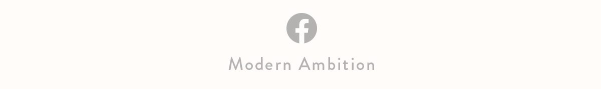 FB - Modern Ambition