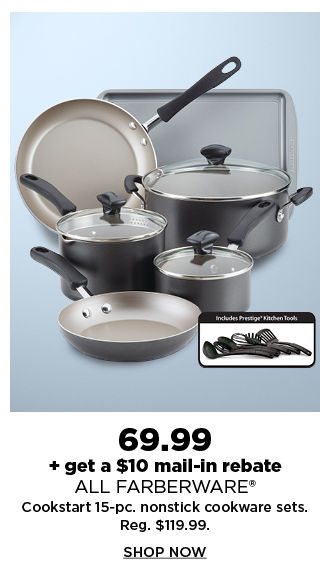 69.99 plus get a $10 mail in rebate on all farberware cookstart 15 piece nonstick cookware sets. shop now.