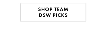 Shop Team DSW Picks