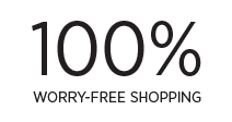 100% Worry-Free Shopping