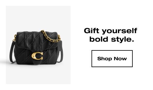 Gift yourself bold style. SHOP NOW