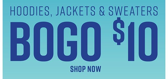 Hoodies Jackets and Sweater BOGO $10