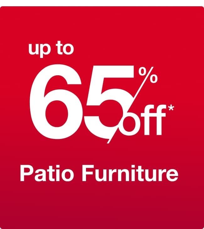 Up to 65% off Patio Furniture