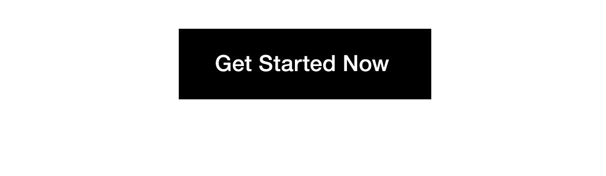 Get Started Now