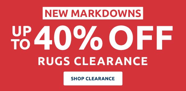 NEW MARKDOWNS Up to 40% Off Rugs Clearance | Shop Clearance