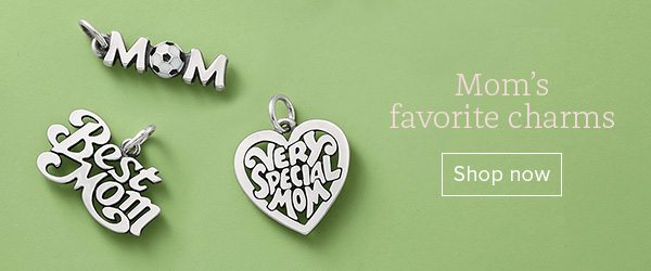 Mom's favorite charms - Shop now