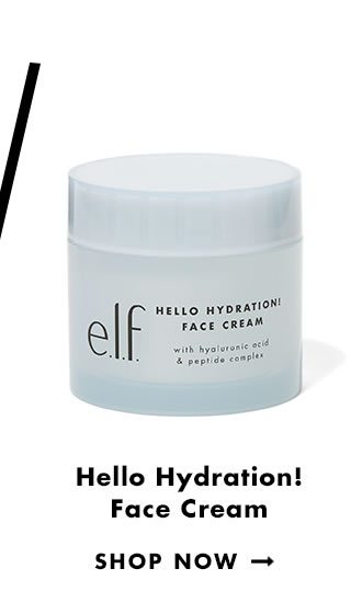 Hello Hydration! Face Cream. Shop Now