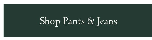 Shop Pants & Jeans