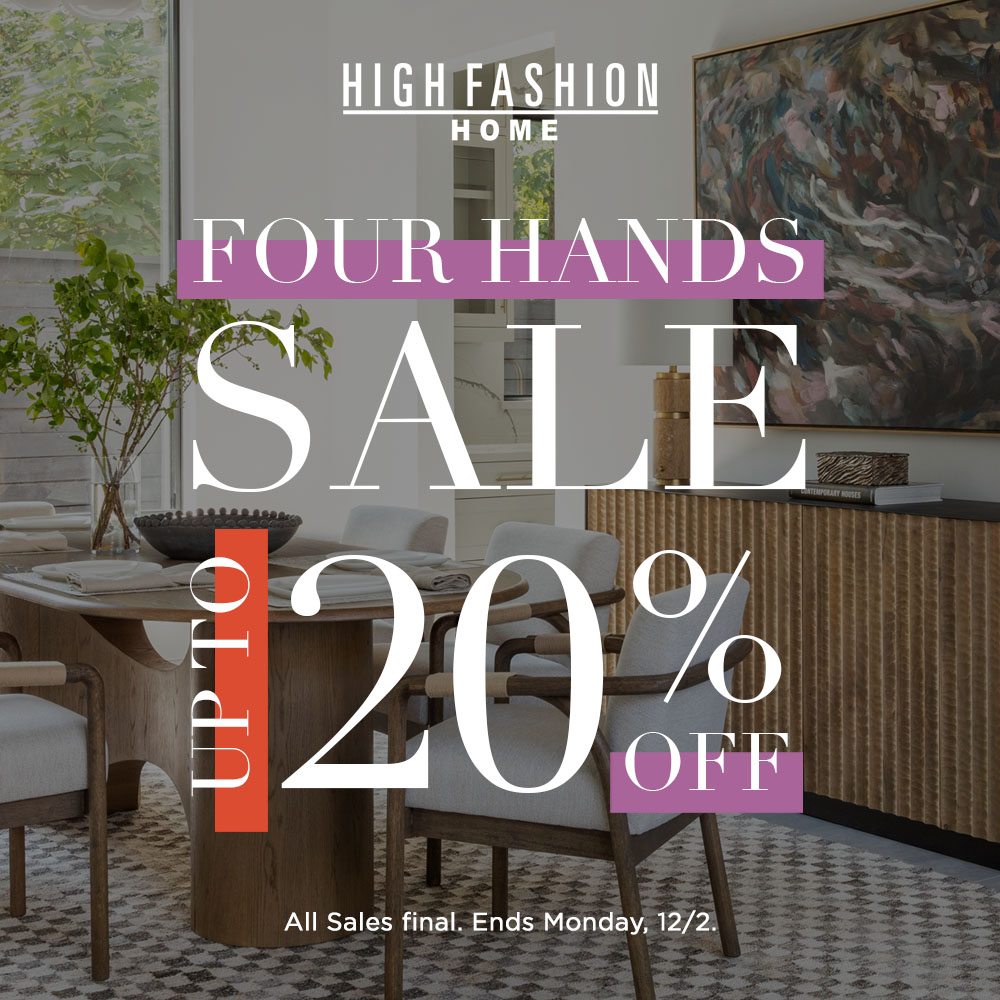 Four Hands Sale